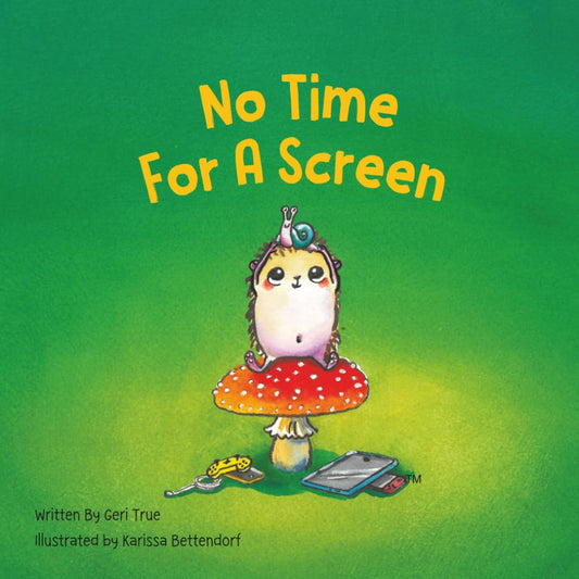 No Time for a Screen