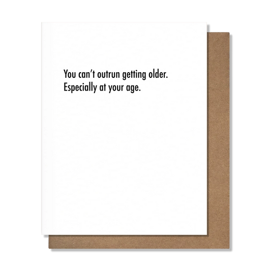 Can't Outrun - Birthday Card