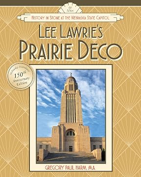 Lee Lawrie's Prairie Deco: History in Stone at the Nebraska State Capitol